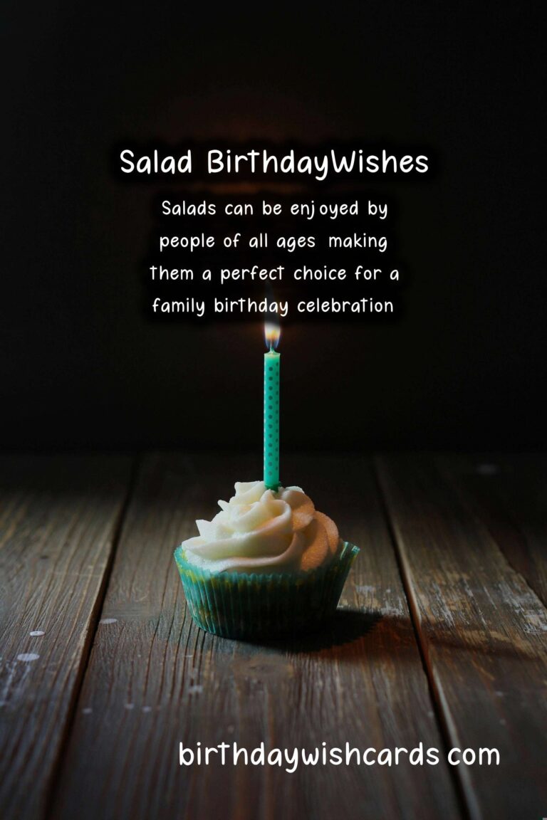 Salad Birthday Wishes: Fresh Celebrations and Healthy Happiness