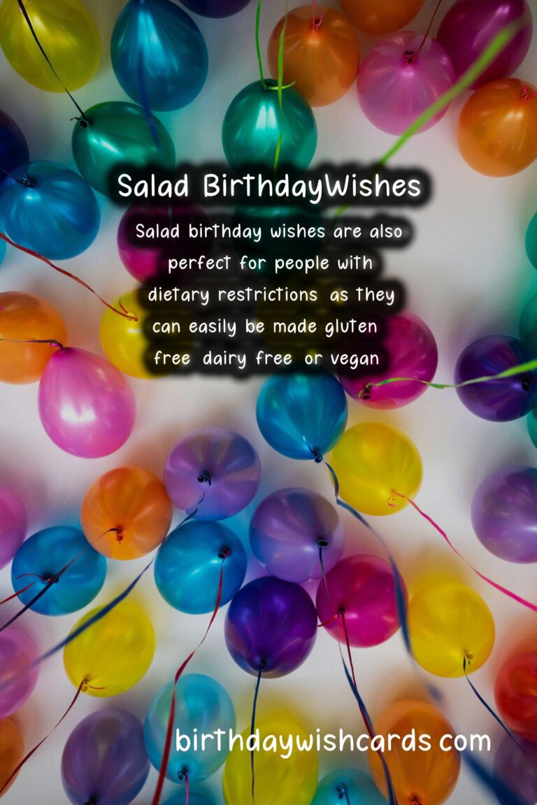 Salad Birthday Wishes: Fresh Celebrations and Healthy Happiness