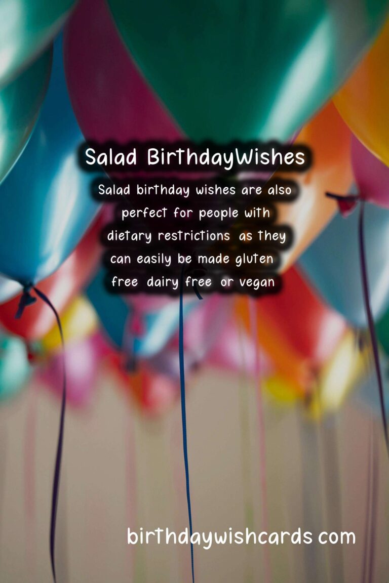 Salad Birthday Wishes: Fresh Celebrations and Healthy Happiness