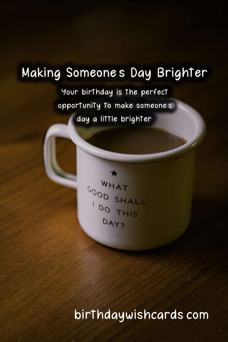 Spread Smiles on Your Birthday with These Kind Gestures