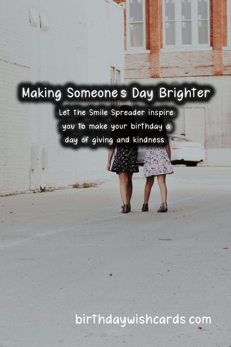 Spread Smiles on Your Birthday with These Kind Gestures