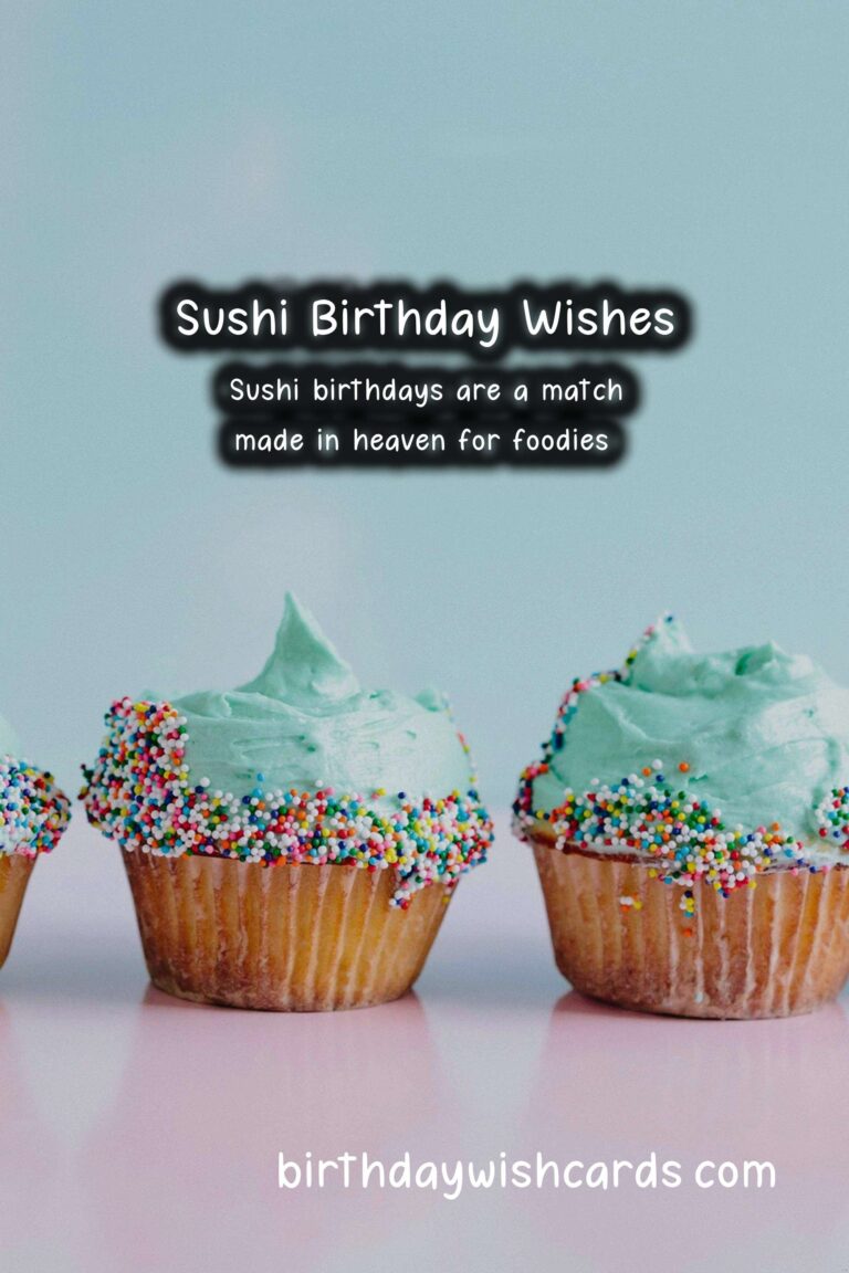 Sushi Birthday Wishes: Exotic Celebrations and Fresh Feasts