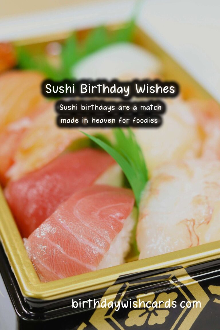 Sushi Birthday Wishes: Exotic Celebrations and Fresh Feasts