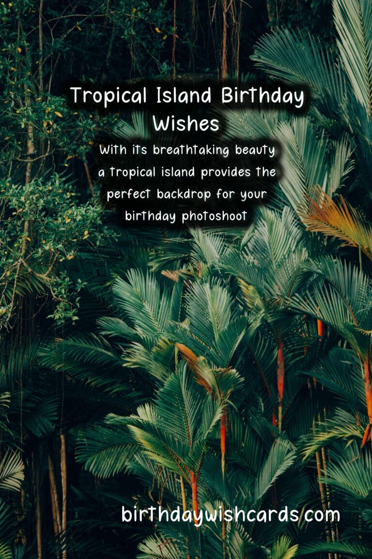 Tropical Island Birthday Wishes: Relaxing and Exotic Celebrations