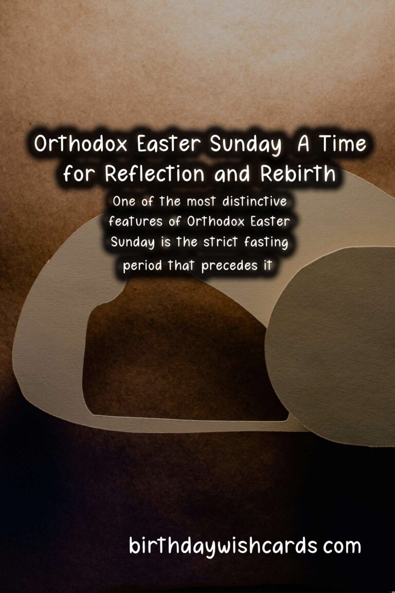 April 16 - Orthodox Easter Sunday: A Celebration of Faith and Tradition