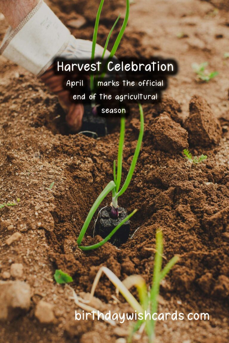 April 19 - End of Agricultural Season