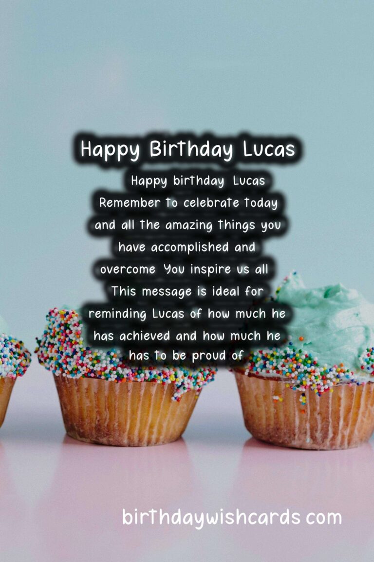 Birthday Wishes for Lucas: Classic Messages and Great Images