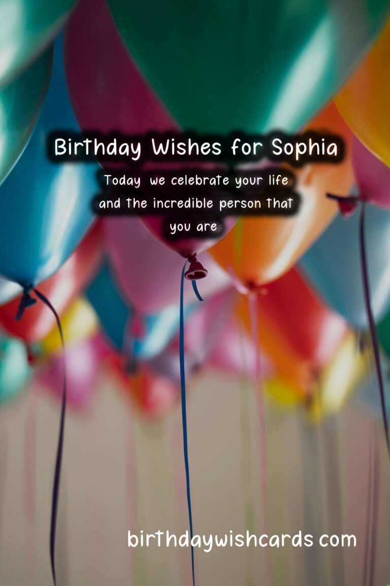Birthday Wishes for Sophia: Delightful Messages and Lovely Images