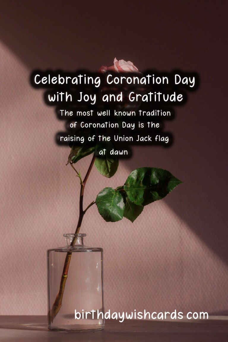 Celebrate Coronation Day (May 4) with Joy and Gratitude