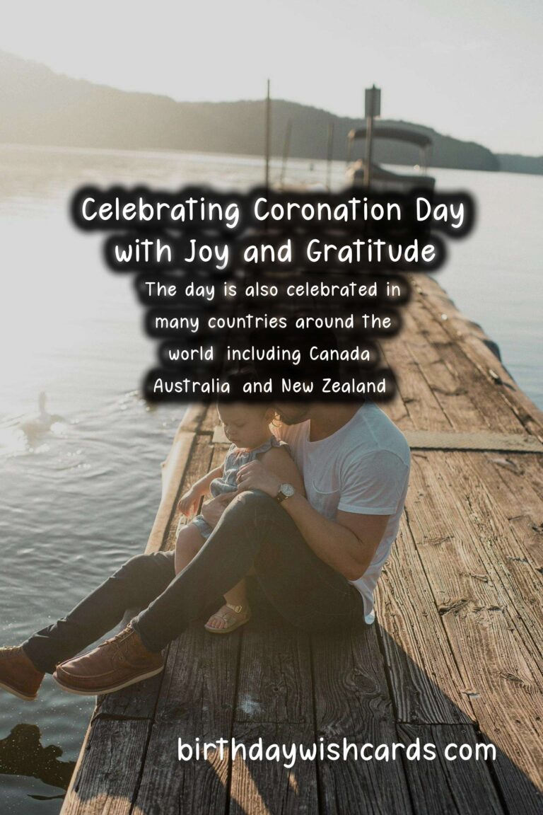 Celebrate Coronation Day (May 4) with Joy and Gratitude