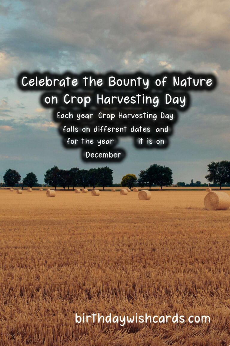 Celebrate the Bounty of Nature on Crop Harvesting Day