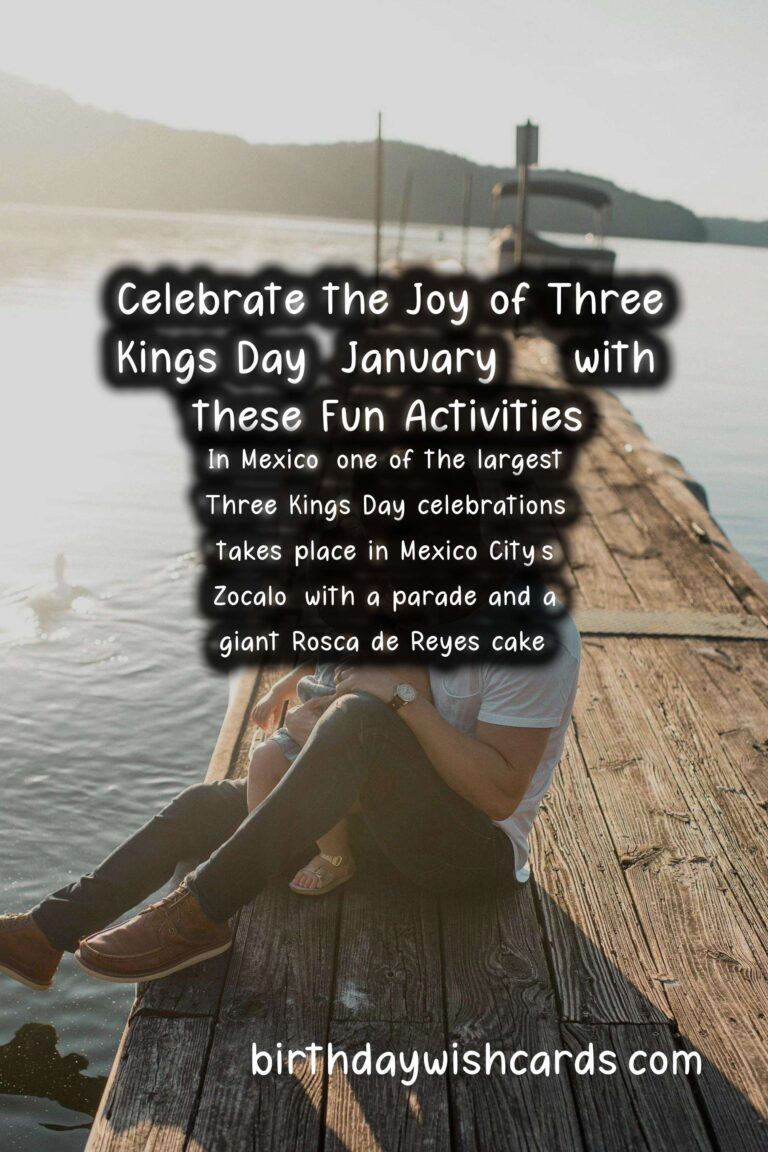Celebrate the Joy of Three Kings Day (January 6) with these Fun Activities