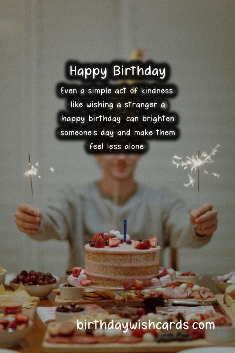 Celebrate with Kindness: Making Every Birthday Count