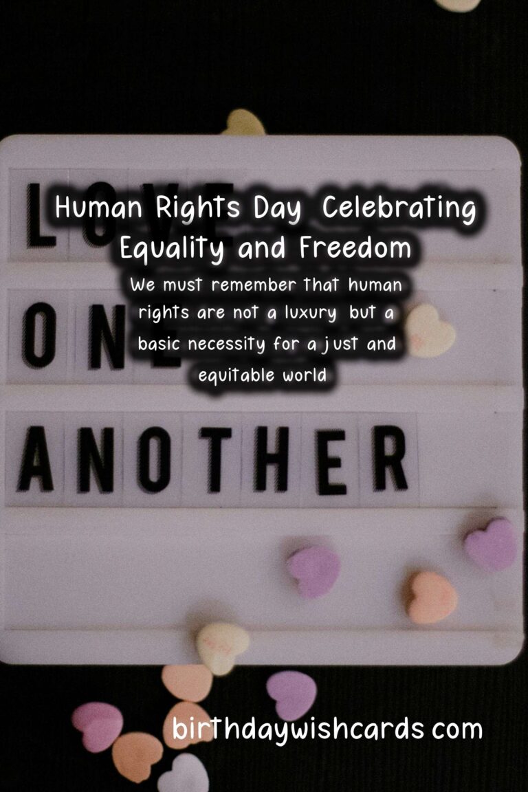 Celebrating Human Rights Day: The Importance of Equality and Freedom