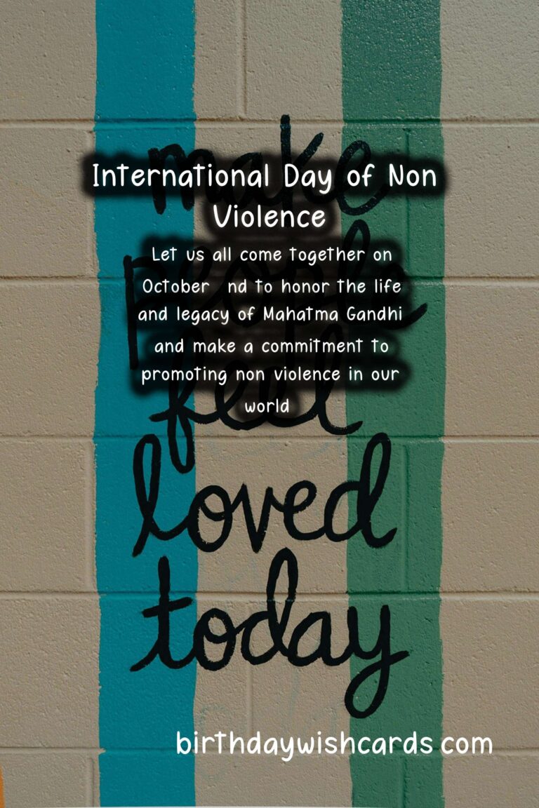 Celebrating International Day of Non-Violence: A Call for World Peace