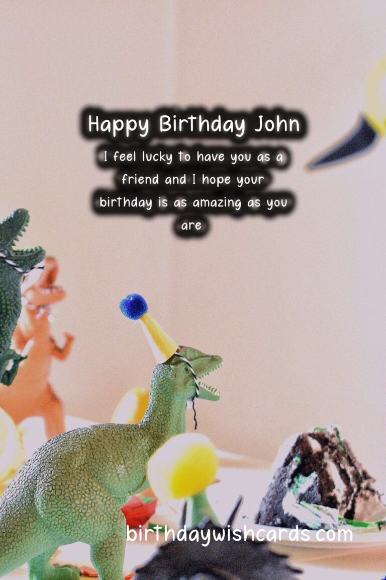 Celebrating John’s Birthday: Special Wishes and Images