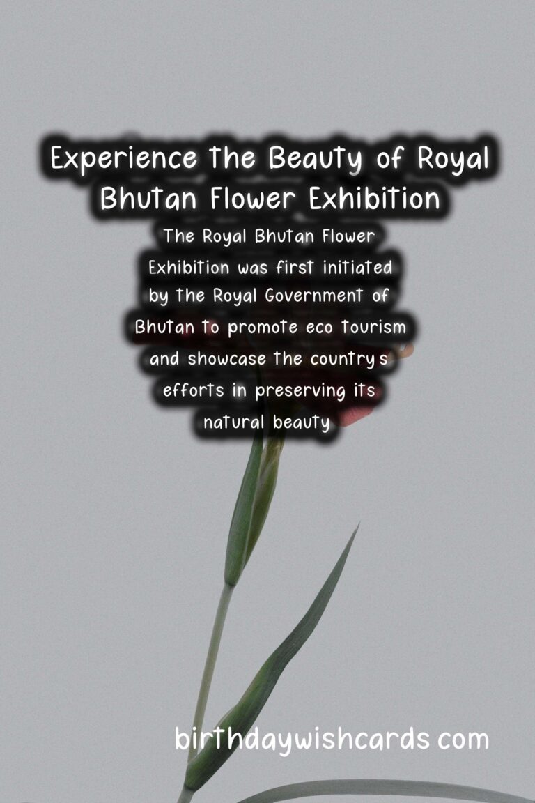 Experience the Beauty of Royal Bhutan Flower Exhibition – April/May*