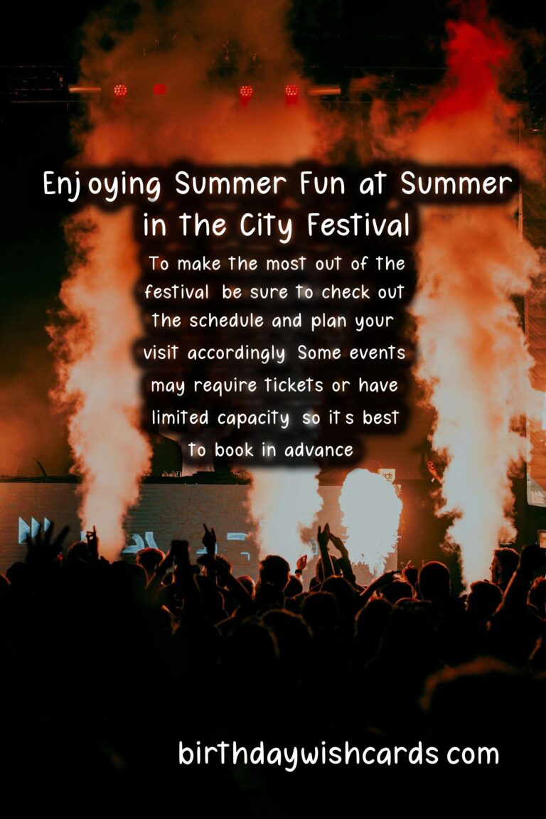 Experience the Fun at Summer in the City Festival: A Guide for July-August