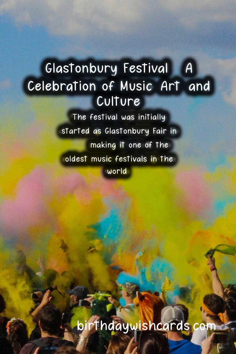 Glastonbury Festival - A Celebration of Music, Art, and Culture