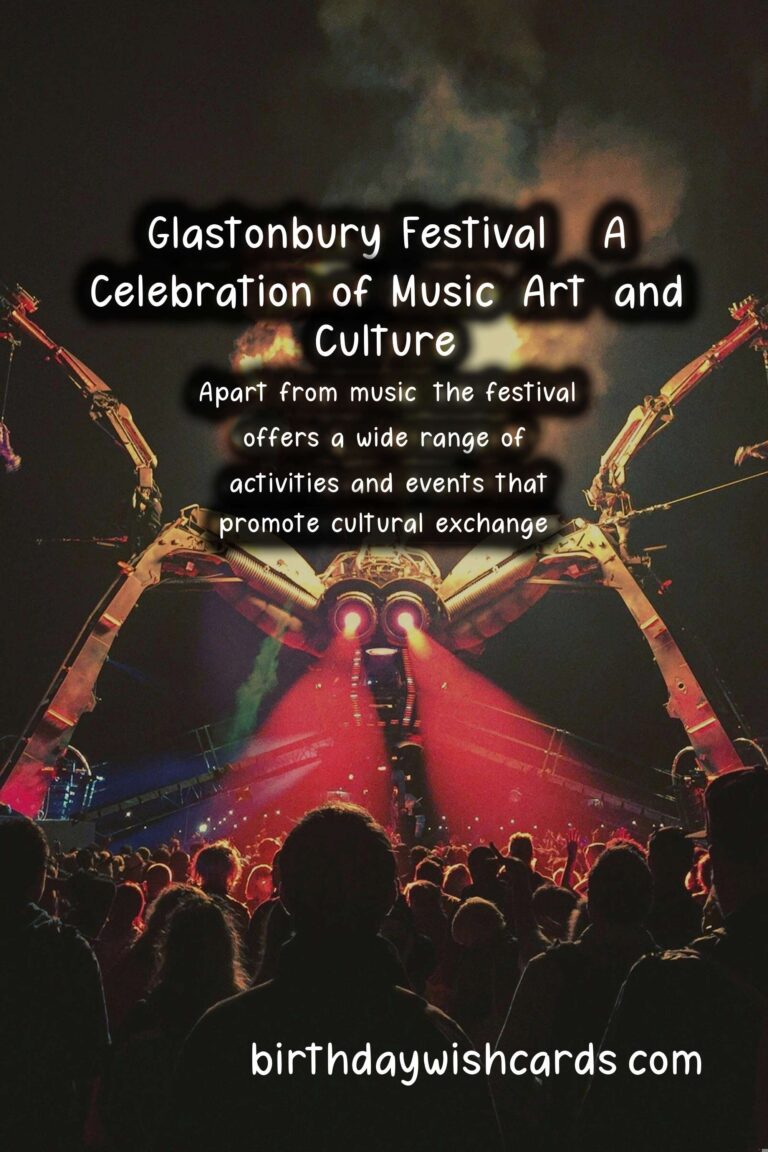 Glastonbury Festival - A Celebration of Music, Art, and Culture