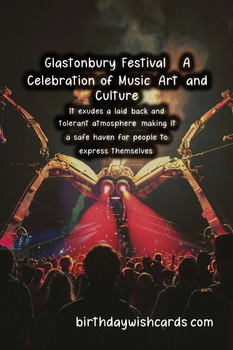 Glastonbury Festival - A Celebration of Music, Art, and Culture