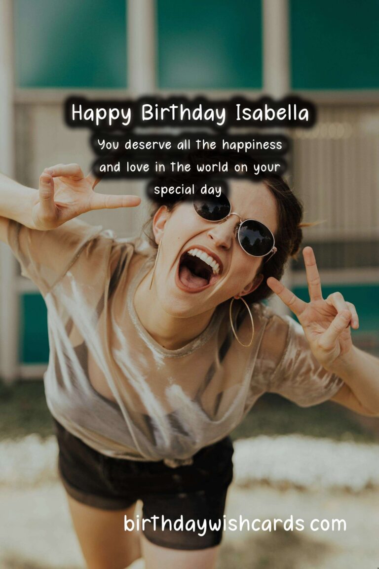 Happy Birthday, Isabella! Unique Wishes and Beautiful Images