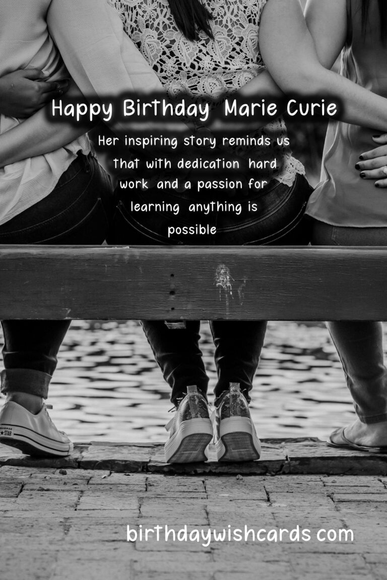 Happy Birthday, Marie Curie: Scientific Pioneer Facts and Inspirational Images
