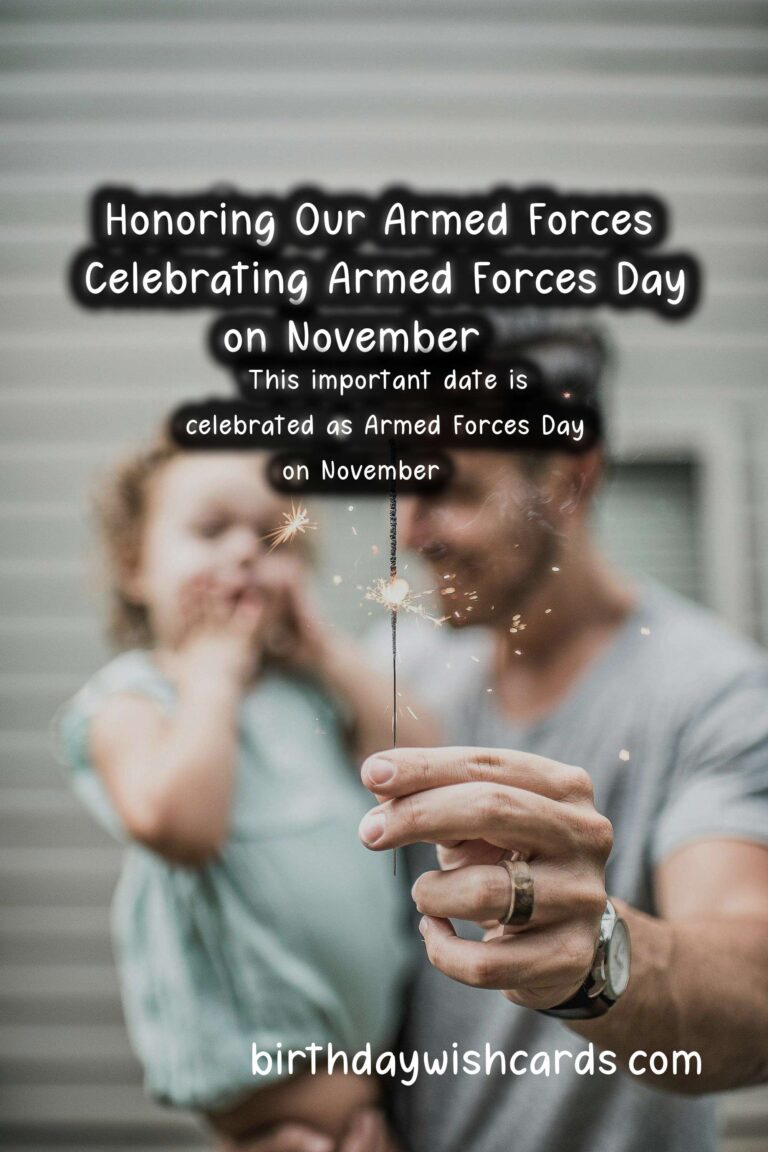 Honoring Our Armed Forces: Celebrating Armed Forces Day on November 23