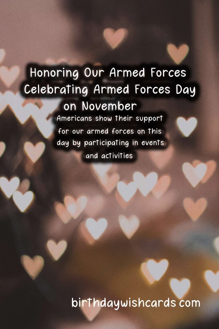 Honoring Our Armed Forces: Celebrating Armed Forces Day on November 23