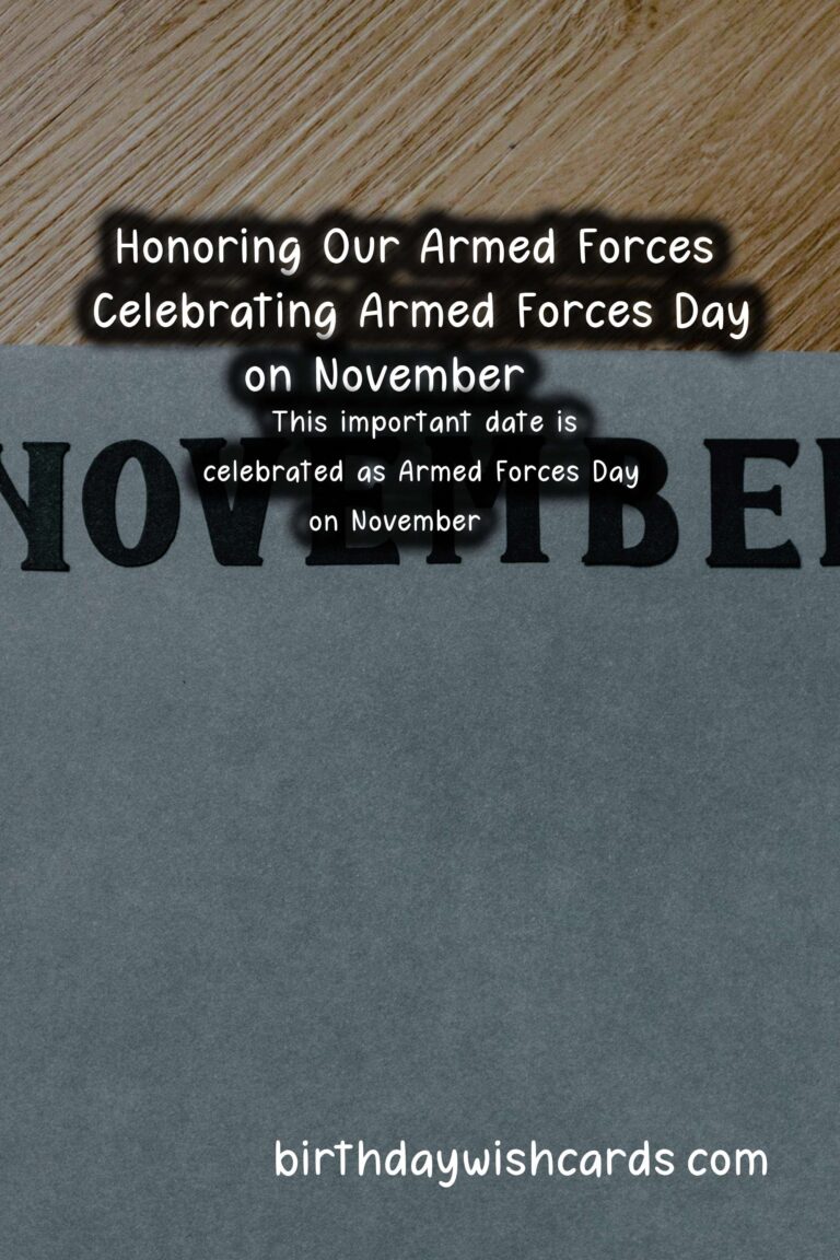 Honoring Our Armed Forces: Celebrating Armed Forces Day on November 23