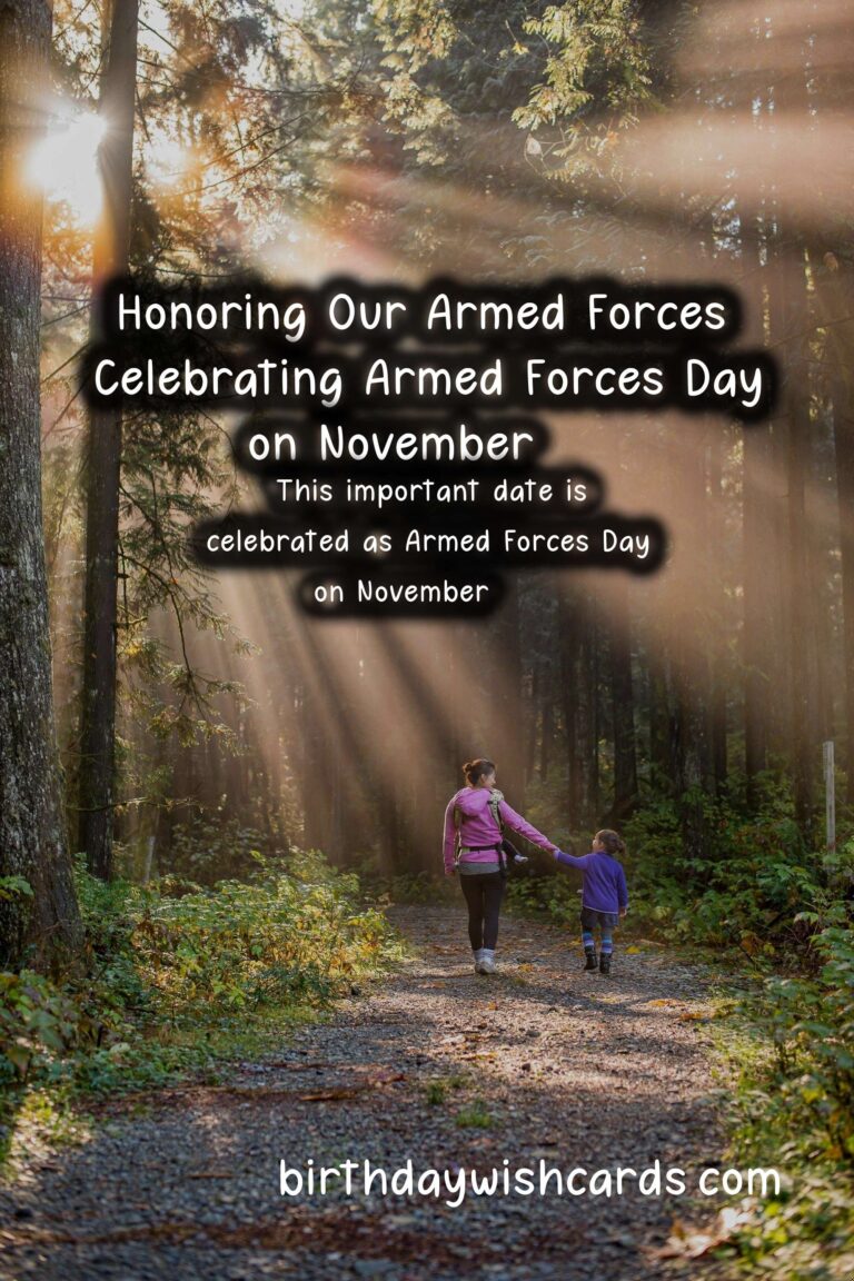 Honoring Our Armed Forces: Celebrating Armed Forces Day on November 23