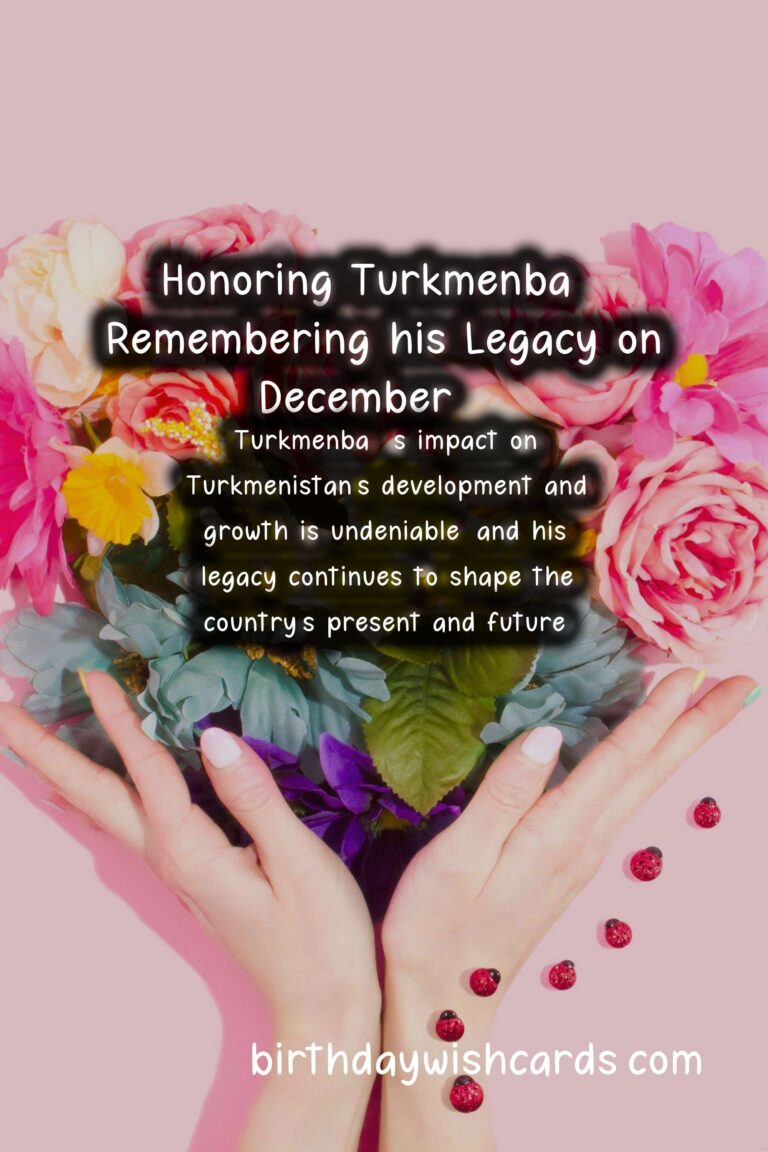 Honoring Turkmenbaşı's Legacy: Celebrating Turkmenbaşı Remembrance Day on December 21