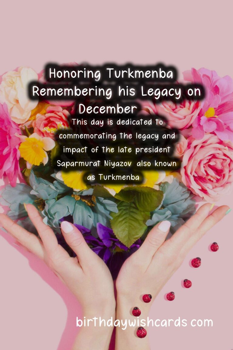 Honoring Turkmenbaşı's Legacy: Celebrating Turkmenbaşı Remembrance Day on December 21
