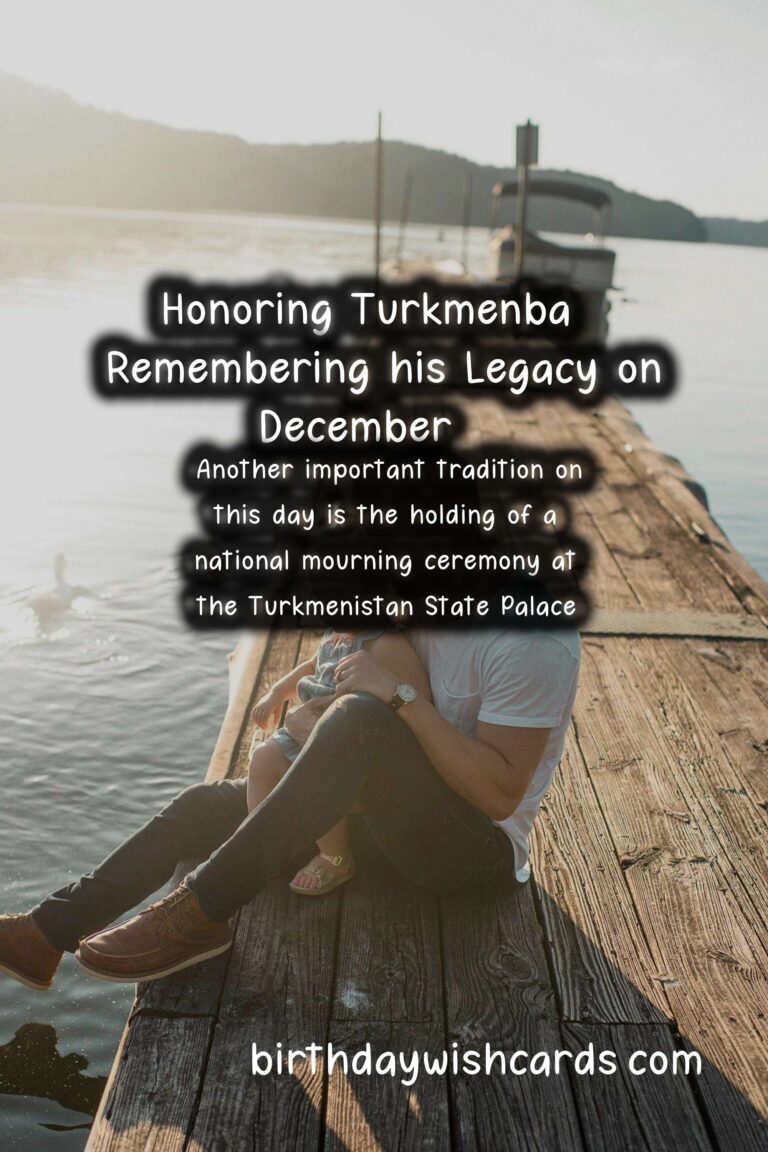 Honoring Turkmenbaşı's Legacy: Celebrating Turkmenbaşı Remembrance Day on December 21
