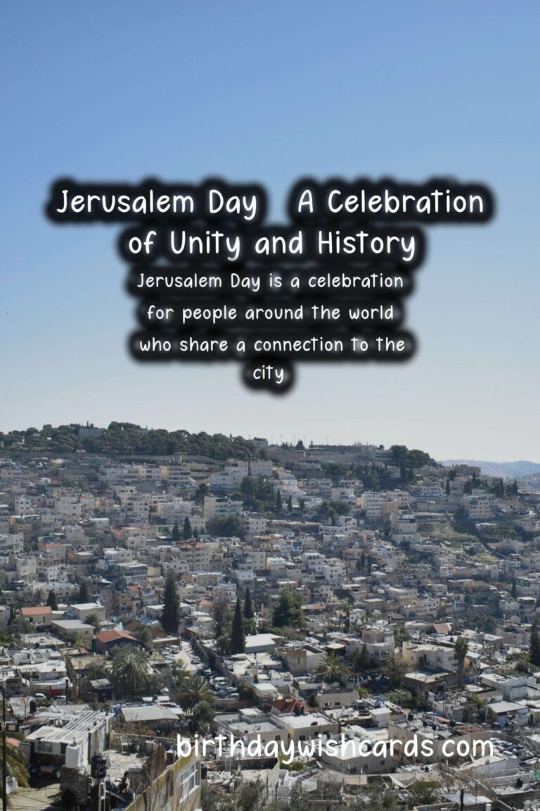 Jerusalem Day - A Celebration of Unity and History