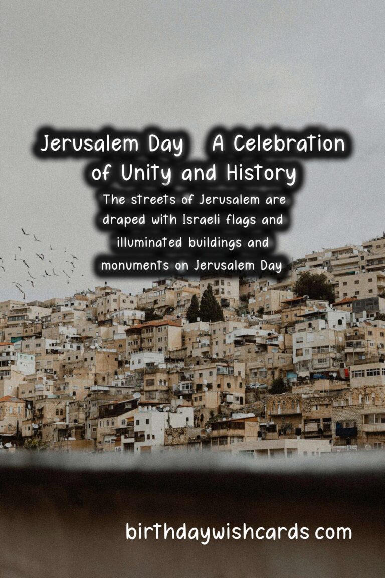 Jerusalem Day - A Celebration of Unity and History