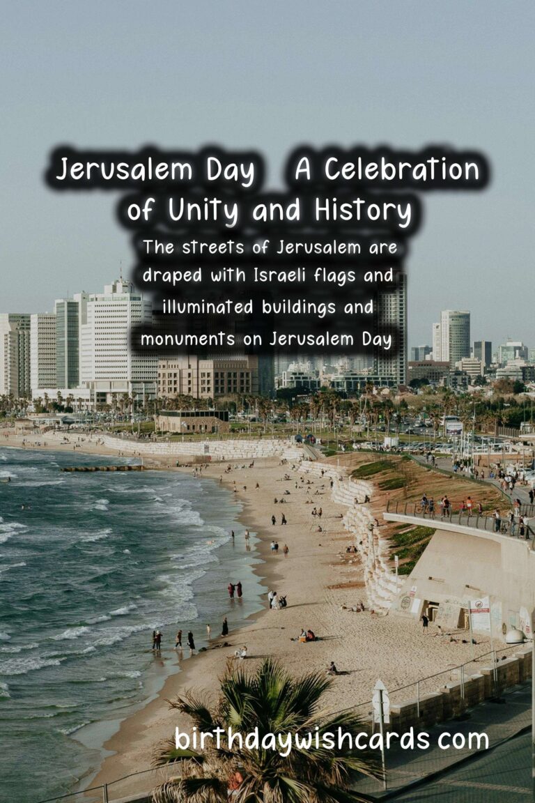 Jerusalem Day - A Celebration of Unity and History
