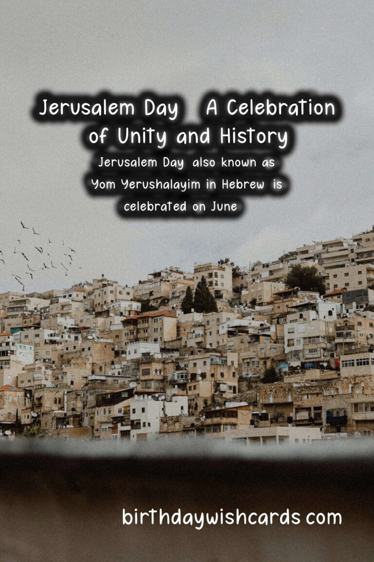 Jerusalem Day - A Celebration of Unity and History