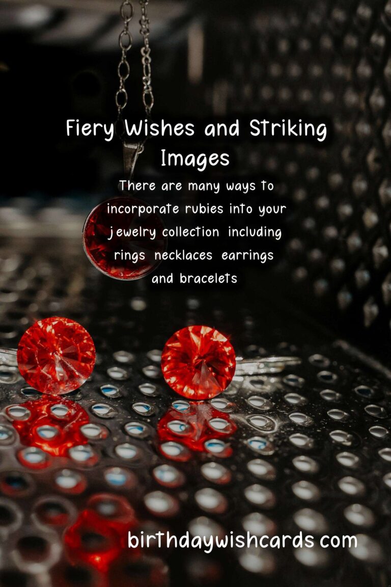 July Birthstone: Ruby – Fiery Wishes and Striking Images