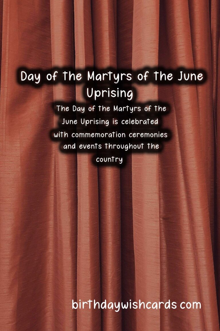 June 8 - Day of the Martyrs of the June Uprising: Remembering the Heroes of the Revolution