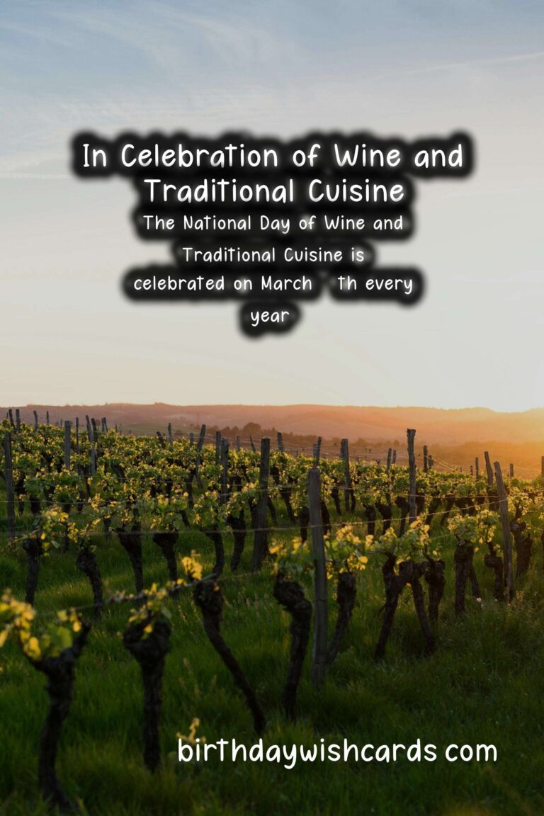 March 10 - National Day of Wine and Traditional Cuisine