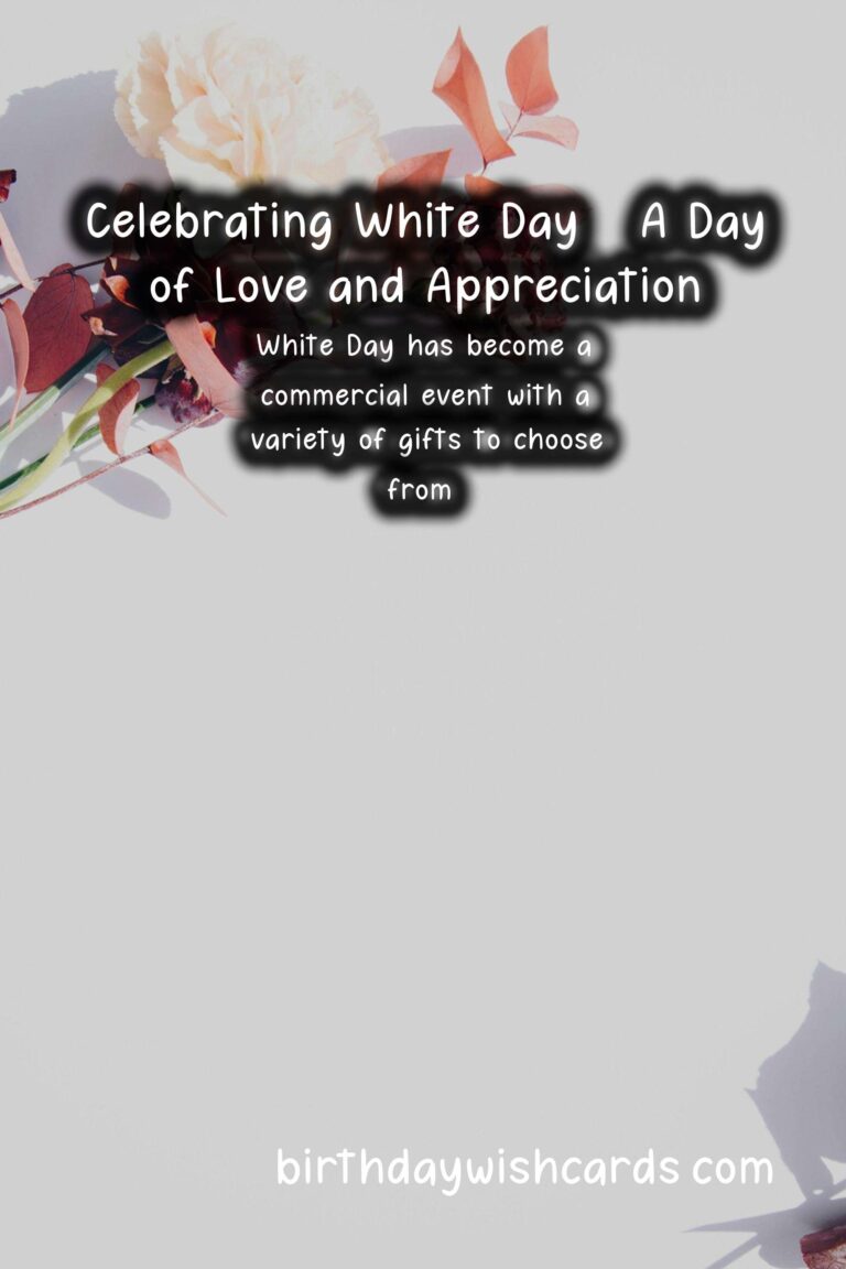 March 14 (2021): White Day – Celebrating Love, Friendship, and Gratitude