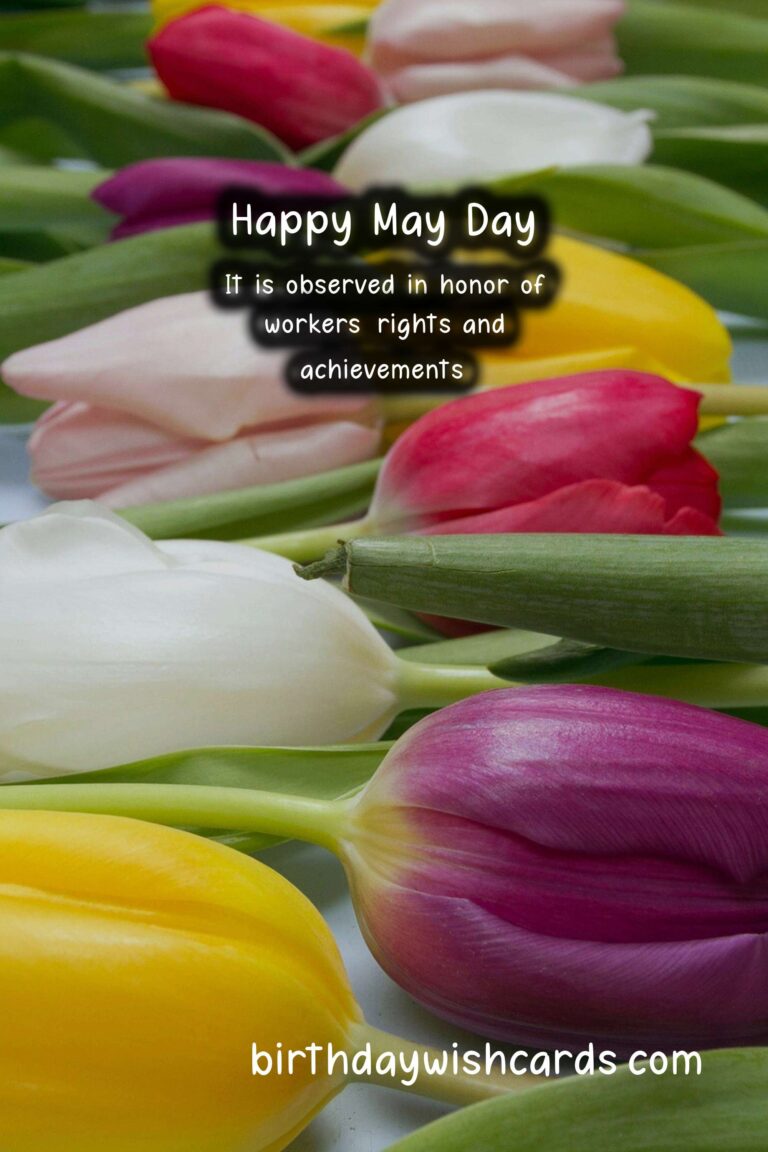 May Day - First Monday in May