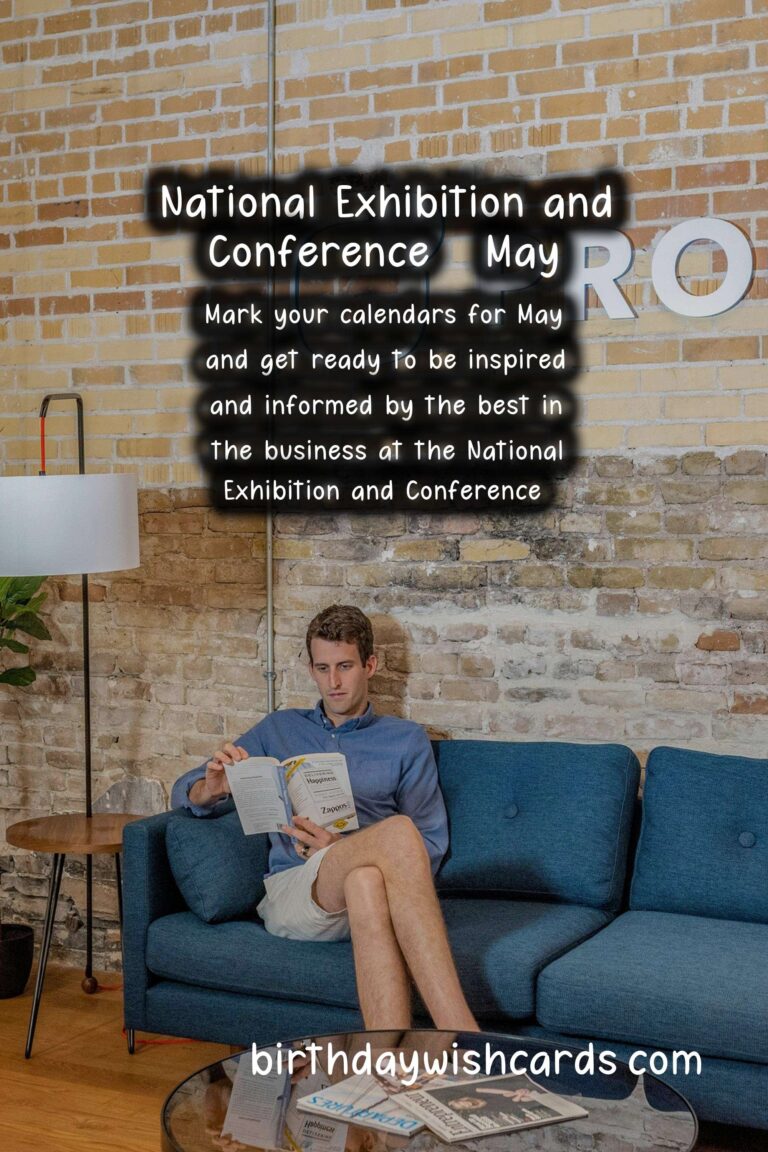 National Exhibition and Conference - May: An Event You Can't Miss