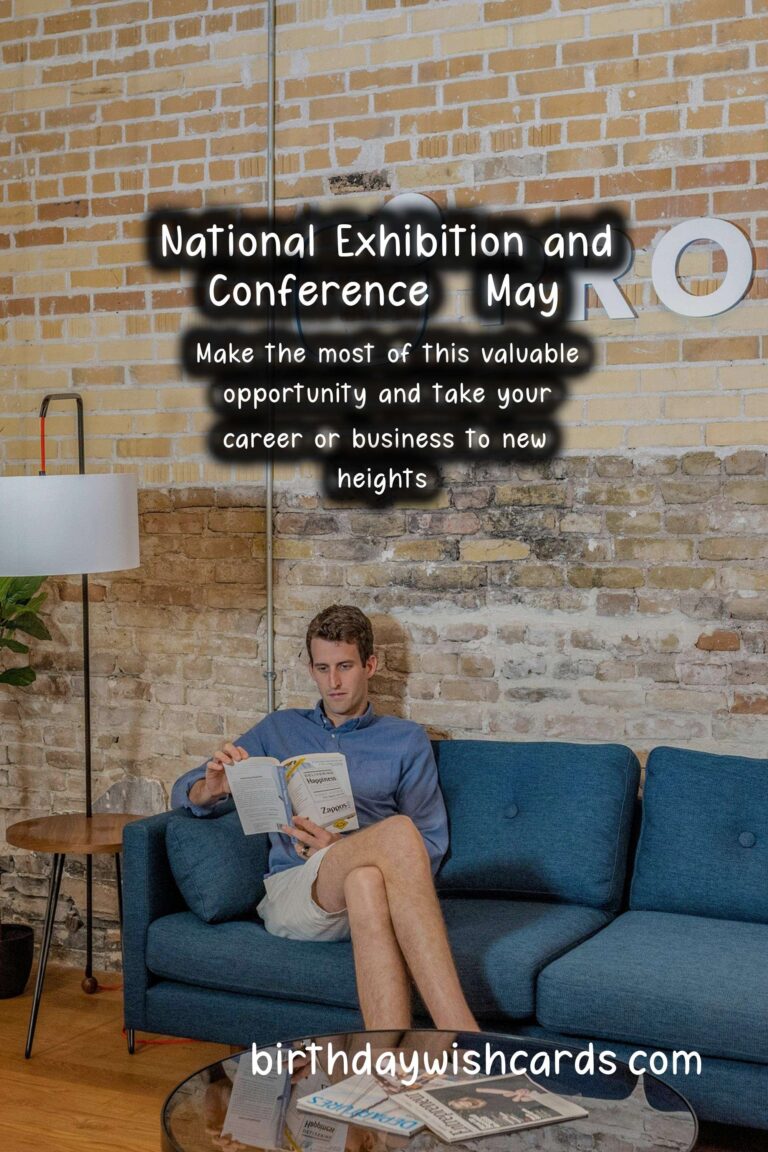 National Exhibition and Conference - May: An Event You Can't Miss