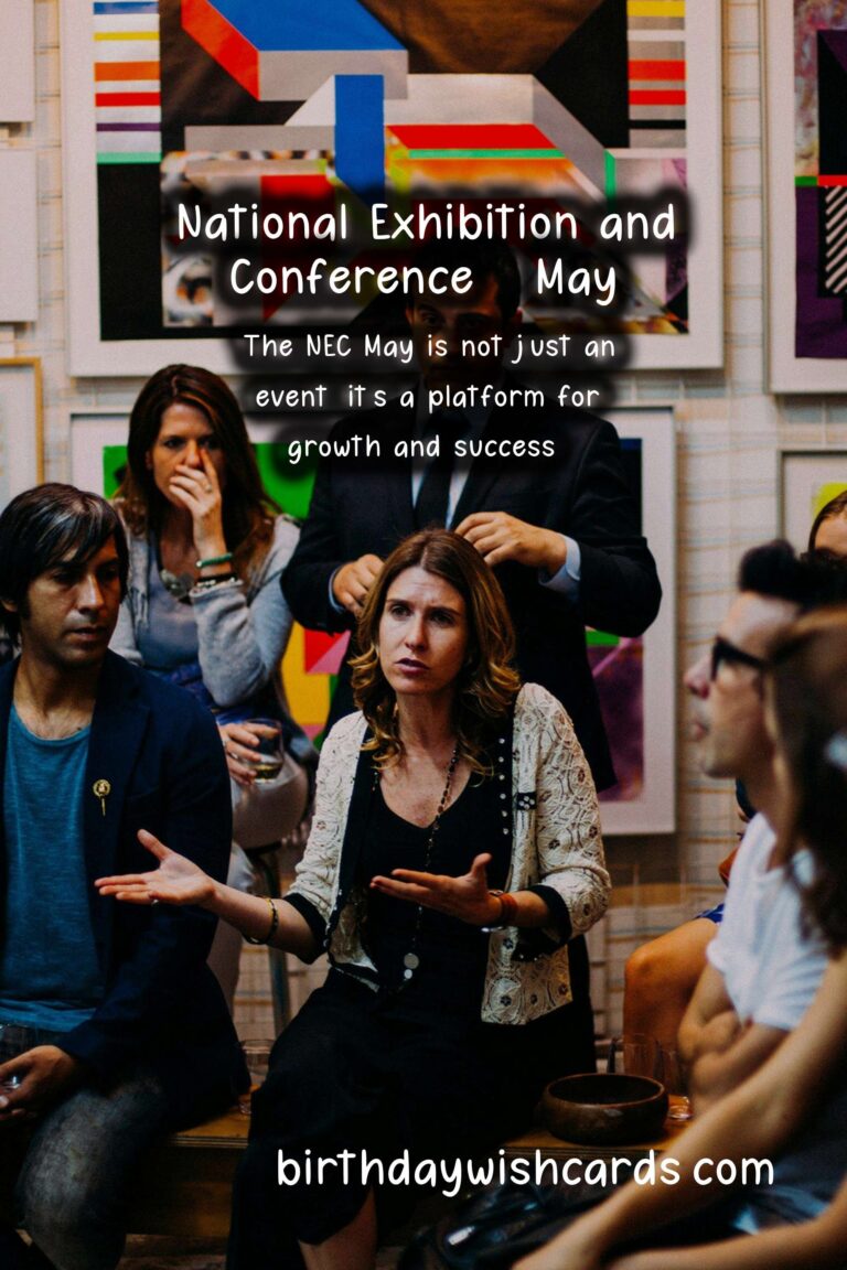National Exhibition and Conference - May: An Event You Can't Miss