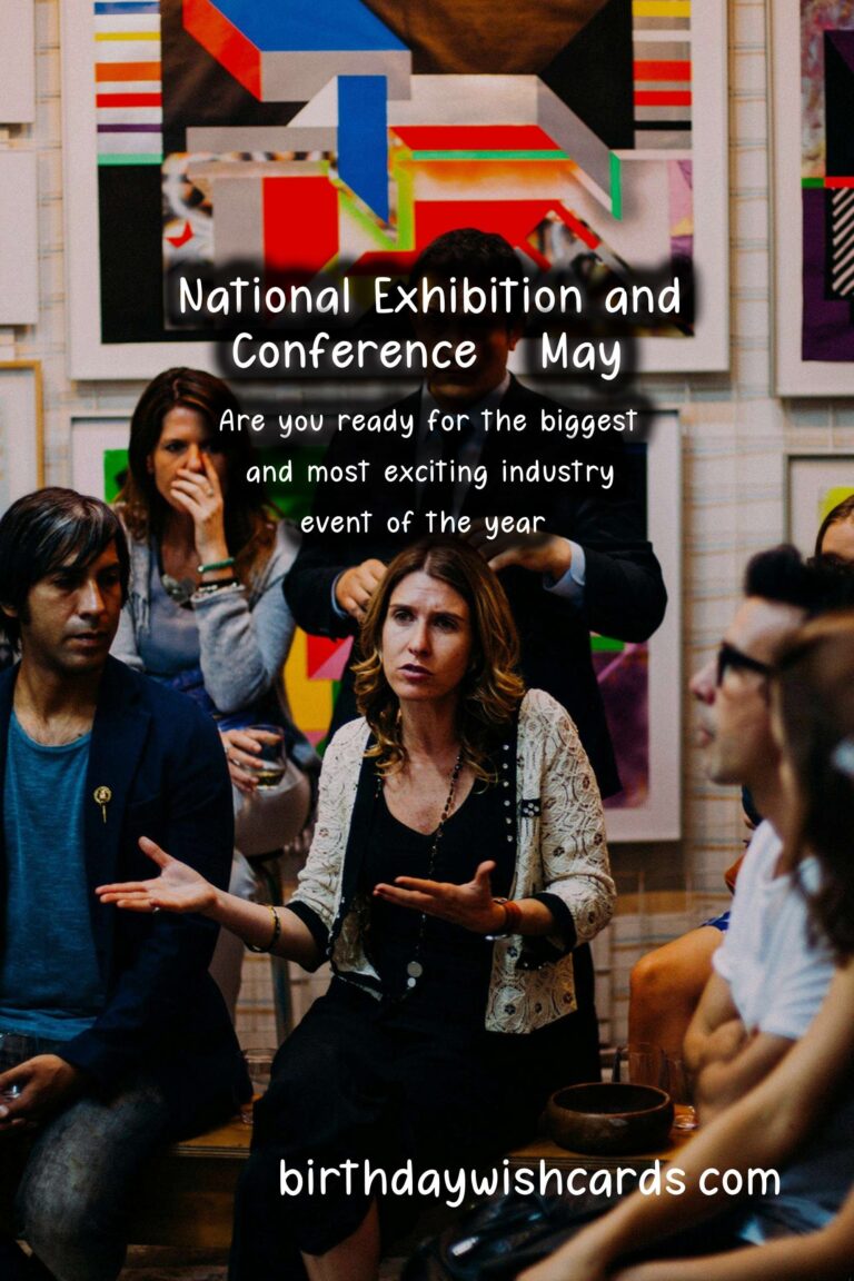 National Exhibition and Conference - May: An Event You Can't Miss
