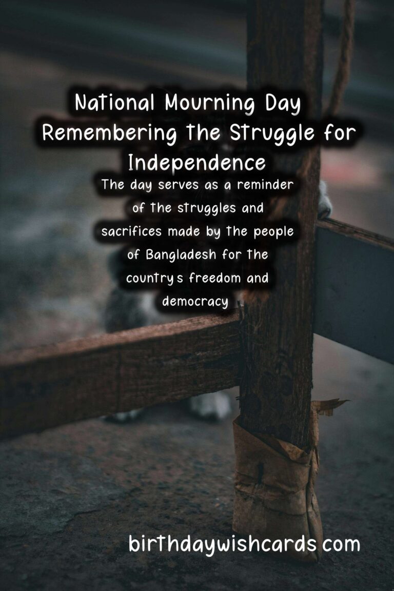 National Mourning Day: Remembering the Struggle for Independence
