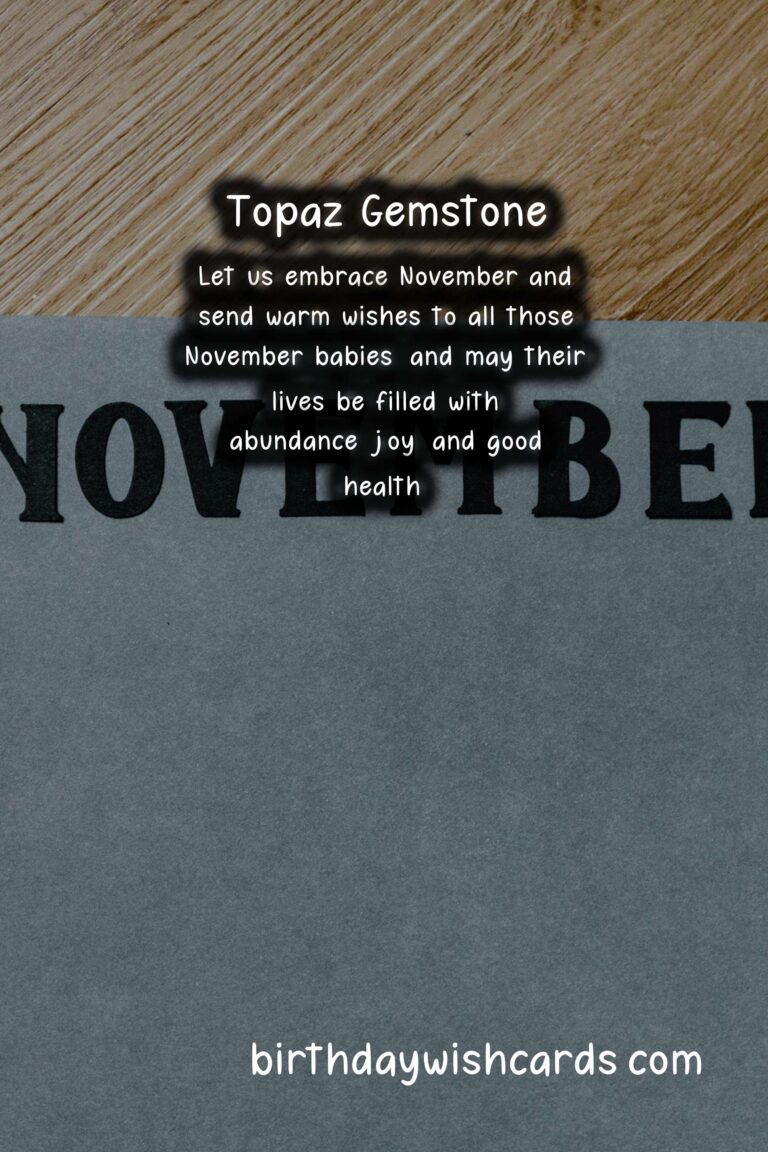 November Birthstone: Topaz – Warm Wishes and Radiant Images