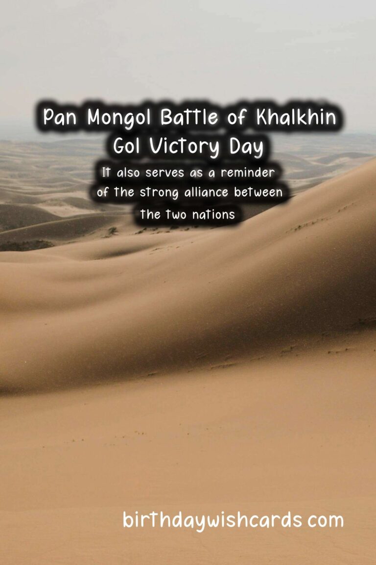 Pan-Mongol Battle of Khalkhin Gol Victory Day – July 1